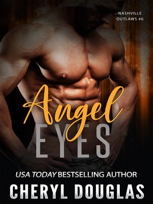 cover image of Angel Eyes (Nashville Outlaws #6)